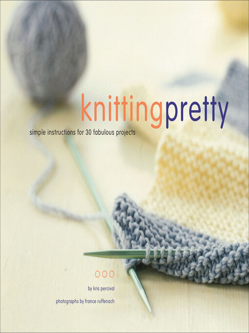 Title details for Knitting Pretty by Kris Percival - Available
